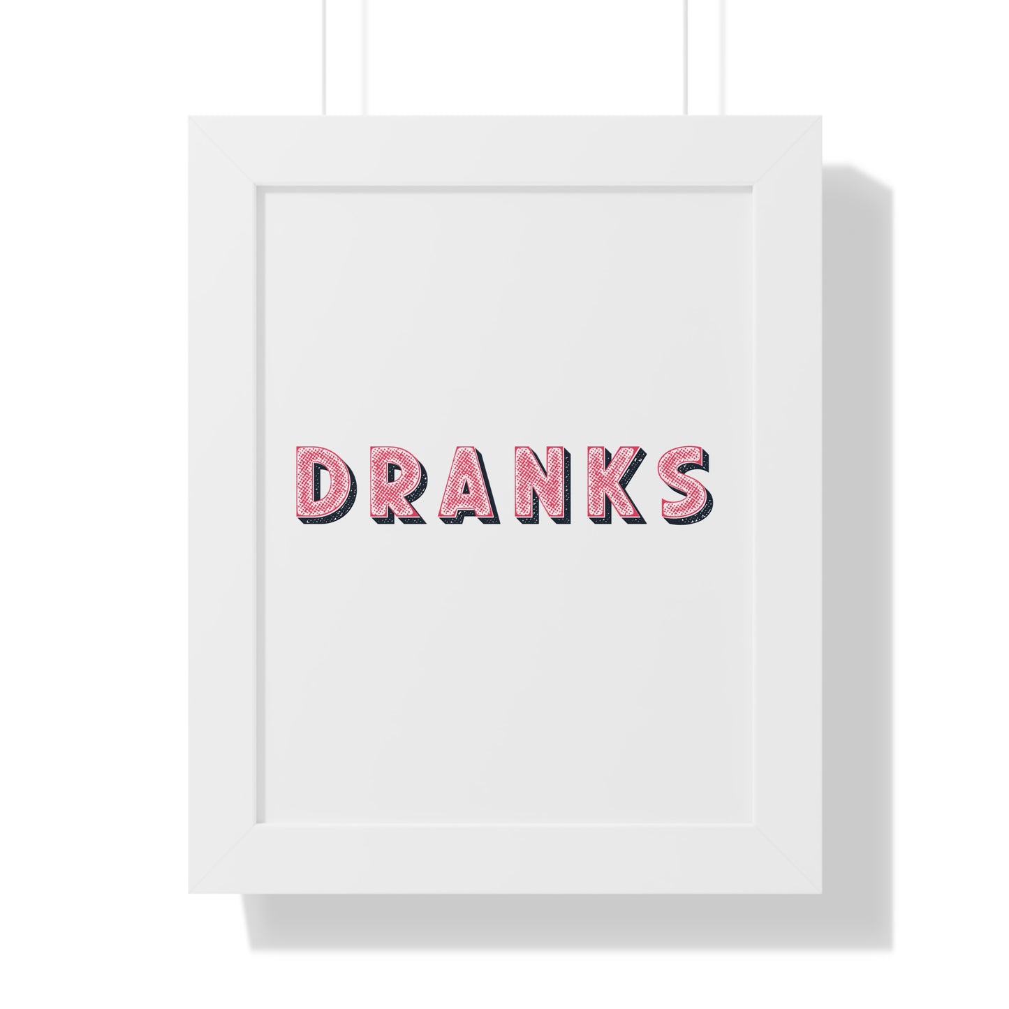 Dranks Poster