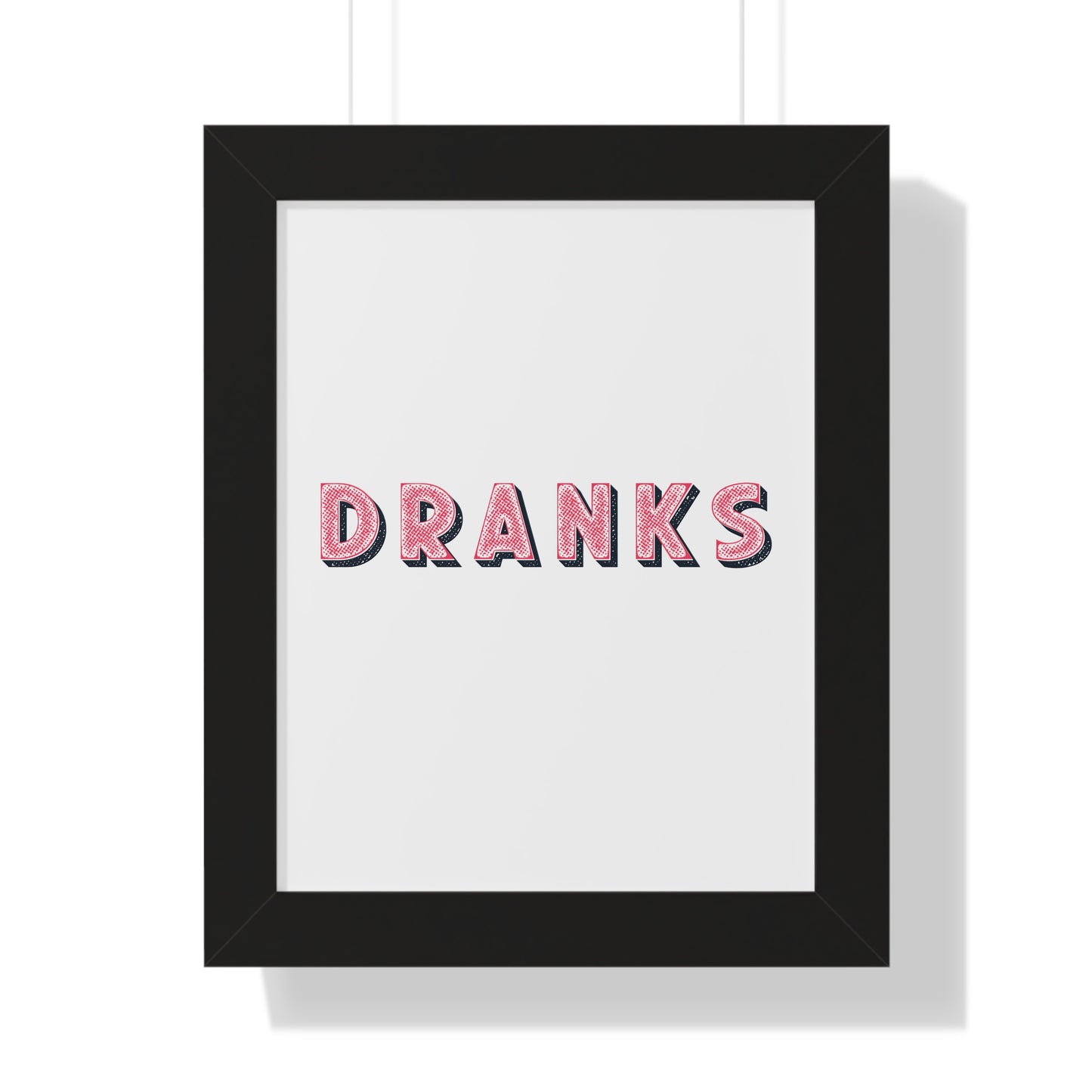 Dranks Poster